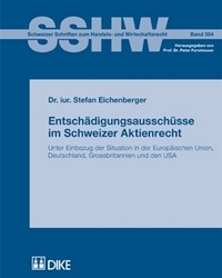Stefan Eichenberger ::: Entschädigungsausschüsse im Schweizer Aktienrecht