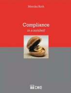 Monika Roth ::: Compliance in a Nutshell